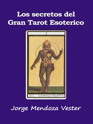 cover image of Los secretos del Gran Tarot Esotérico